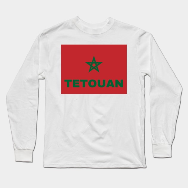 Tetouan City in Moroccan Flag Long Sleeve T-Shirt by aybe7elf